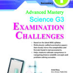 Secondary 1 Advanced Mastery in Science (G3) Examination Challenges