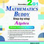 Mathematics Buddy Secondary Two (G1): Step-by-step Algebra