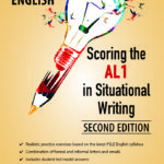 Primary 5 English Scoring the AL1 in Situational Writing (Second Edition)