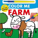 Color Me: Farm : Paint the Pictures Again and Again!