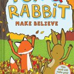 Fox & Rabbit Make Believe