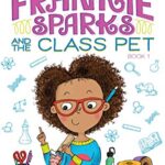 Frankie Sparks and the Class Pet