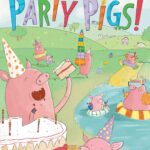 Party Pigs!: Ready-to-Read Pre-Level 1