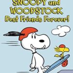 Snoopy and Woodstock: Best Friends Forever!