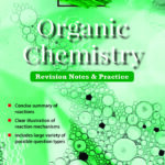 Key Guide A-Level Organic Chemistry Revision Notes & Practice