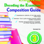 Decoding the Examiner Secondary 3 G3 IP Composition Guide