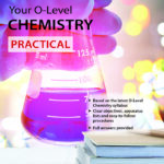 Ace Your O-Level Chemistry Practical