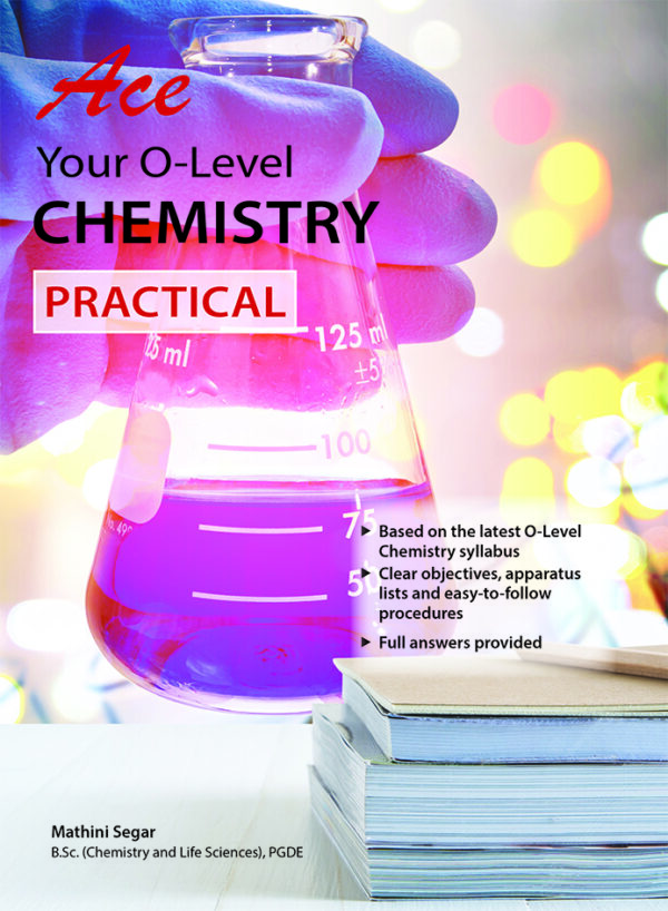 Ace Your O-Level Chemistry Practical