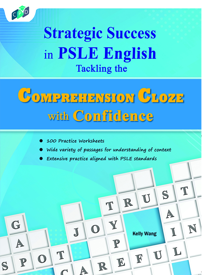 Strategic Success in PSLE English Tackling Comprehension Cloze with Confidence